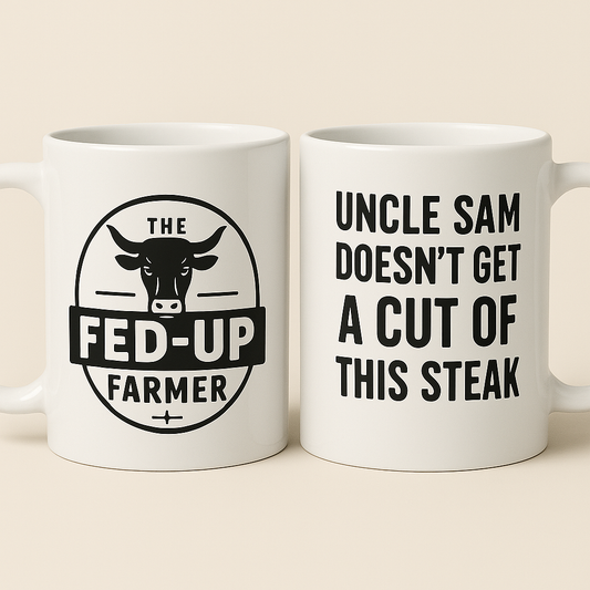 Fed Up Farmer Mugs
